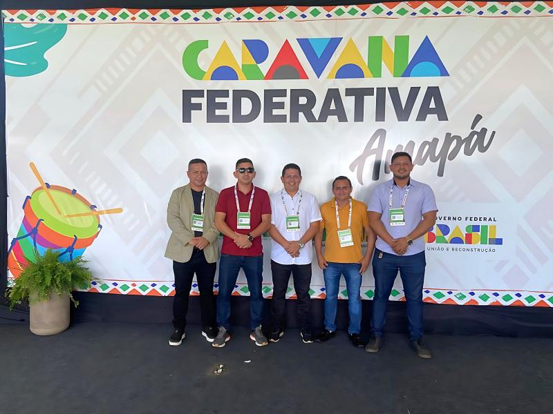 Vereadores Participam da 9ª edição da Caravana Federativa Amapá.